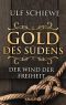 [Gold des Südens 02] • Der Wind der Freiheit